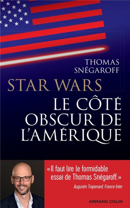 Emprunter Star Wars. Le coté obscur de l'Amérique livre