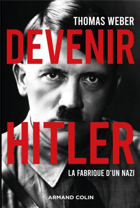 Emprunter Devenir Hitler. La fabrique d'un nazi livre