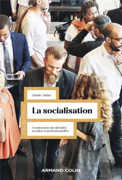 Emprunter La socialisation. Construction des identités sociales et professionnelles, 5e édition livre