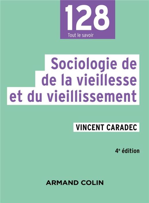 Emprunter Sociologie de la vieillesse et du vieillissement. 4e édition livre