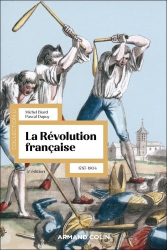 Emprunter La Révolution française. 1787-1804, 4e édition livre