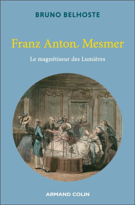 Emprunter Franz Anton Mesmer. Le magnétiseur des Lumières livre