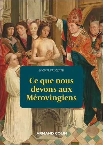 Emprunter Ce que nous devons aux Mérovingiens livre