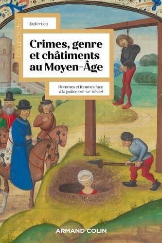 Emprunter Crime, genre et châtiment. Hommes et femmes face à la justice au Moyen Age (XIIe-XVe siècle) livre