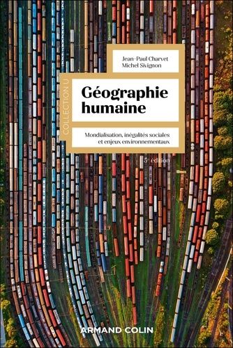 Emprunter Géographie humaine. Mondialisation, inégalités sociales et enjeux environnementaux, 5e édition livre