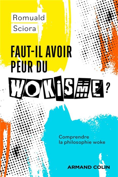 Emprunter Faut-il avoir peur du wokisme ? Comprendre la philosophie woke livre