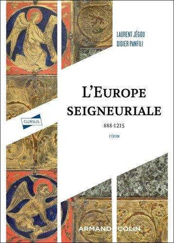 Emprunter L'Europe seigneuriale. 888-1215, 3e édition livre