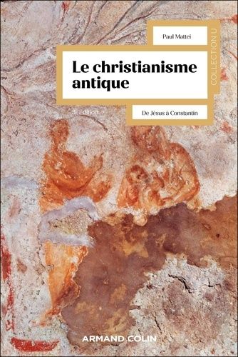 Emprunter Le christianisme antique. De Jésus à Constantin - 3e édition livre