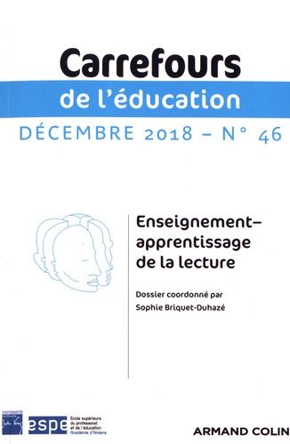 Emprunter Carrefours de l'éducation N° 46, décembre 2018 : Enseignement-apprentissage de la lecture livre