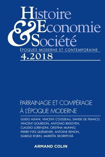 Emprunter Histoire, Economie & Société N° 4, décembre 2018 : Parrainage et compérage à l'époque moderne livre