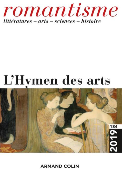 Emprunter Romantisme N° 184/2019 : L'Hymen des arts livre