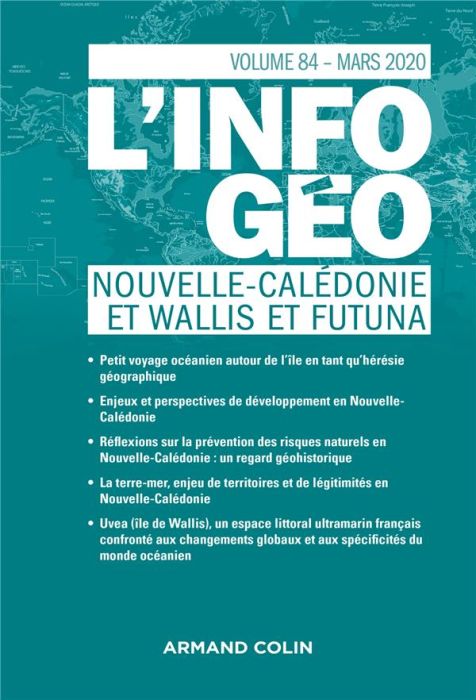 Emprunter L'information géographique N° 84, mars 2020 : Nouvelle-Calédonie et Wallis et Futuna livre