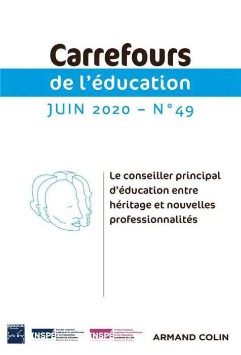 Emprunter Carrefours de l'éducation N° 49, juin 2020 : Le conseiller principal d'éducation entre héritage et n livre