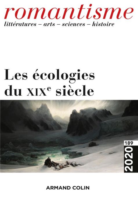 Emprunter Romantisme N° 189/2020 : Les écologies du XIXe siècle livre