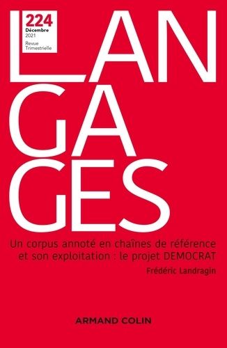 Emprunter Langages N° 224, décembre 2021 : Un corpus annoté en chaînes de référence et son exploitation : le p livre