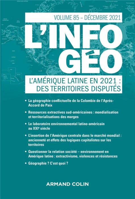 Emprunter L'information géographique N° 85, décembre 2021 : L'Amérique latine en 2021 : des territoires disput livre