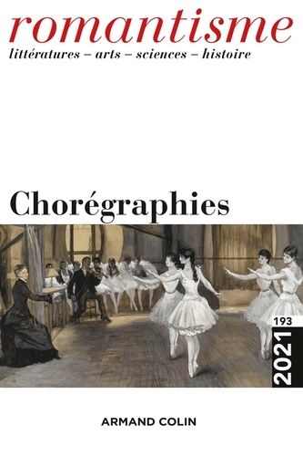 Emprunter Romantisme N° 193/2021 : Chorégraphies livre