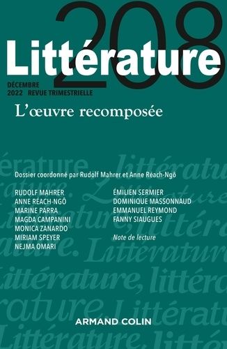 Emprunter Littérature N° 208, décembre 2022 : L'oeuvre recomposée livre