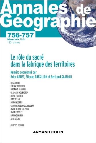 Emprunter Annales de Géographie N° 756-757, mars-juin 2024 : Le rôle du sacré dans la fabrique des territoires livre