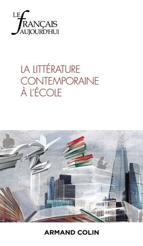 Emprunter Le français aujourd'hui N° 224, mars 2024 : La littérature contemporaine à l'école livre