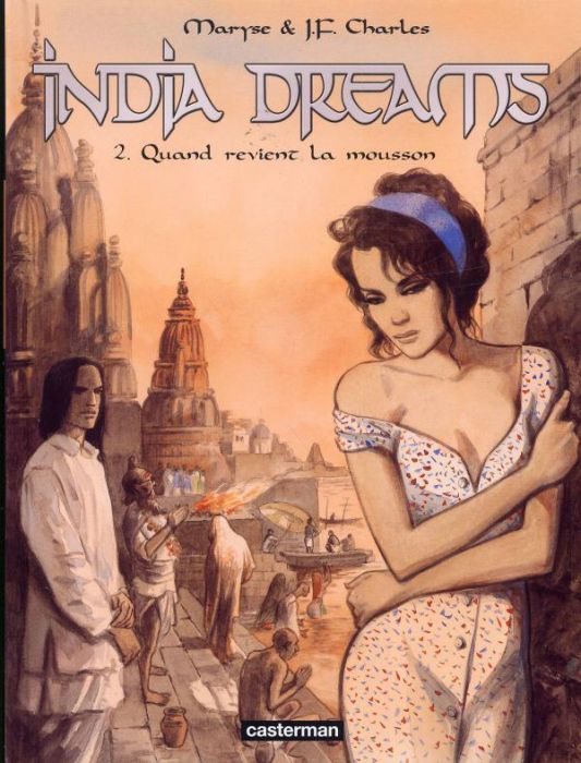 Emprunter India Dreams Tome 2 : Quand revient la mousson livre