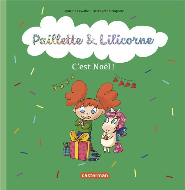 Emprunter Paillette & Lilicorne Tome 8 : C'est Noël ! livre