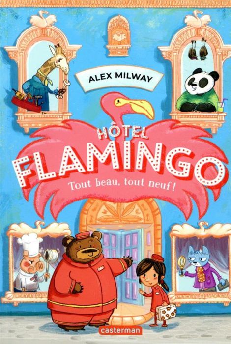 Emprunter Hôtel Flamingo Tome 1 : Tout beau, tout neuf ! livre