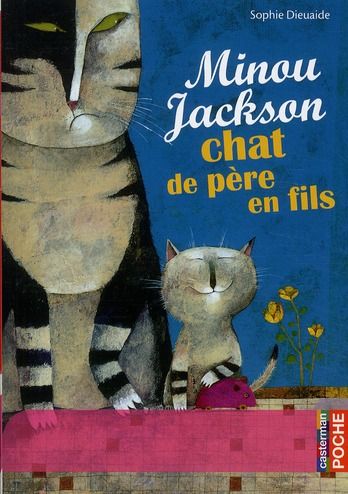 Emprunter Minou Jackson, chat de père en fils livre