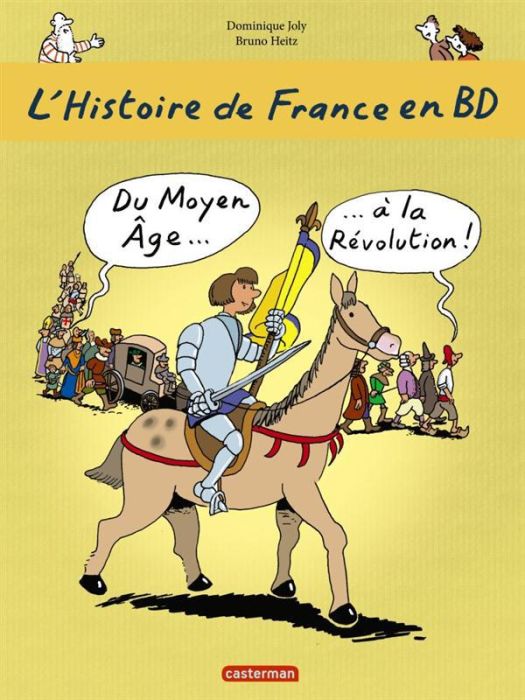 Emprunter L'histoire de France en BD Tome 2 : Du Moyen Age à la Révolution livre