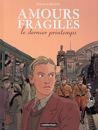 Emprunter Amours fragiles Tome 1 : Le dernier printemps livre