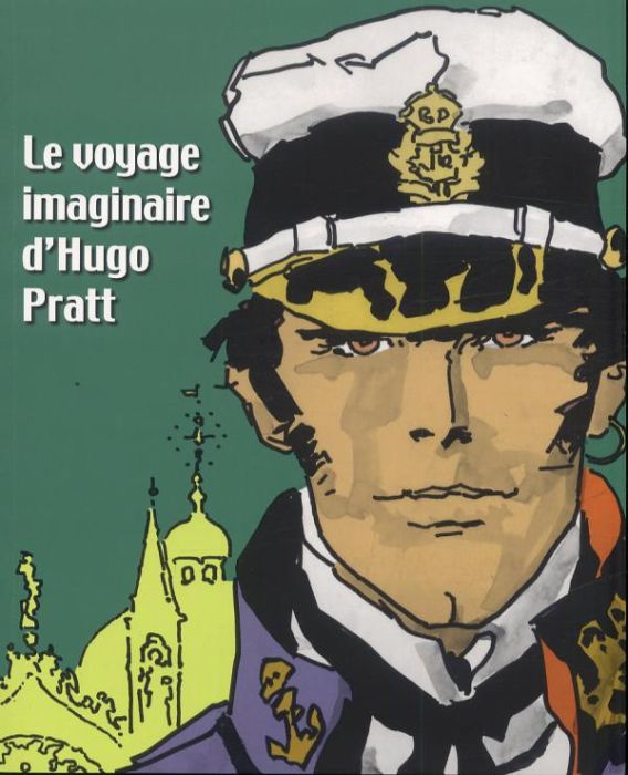 Emprunter Le voyage imaginaire d'Hugo Pratt livre