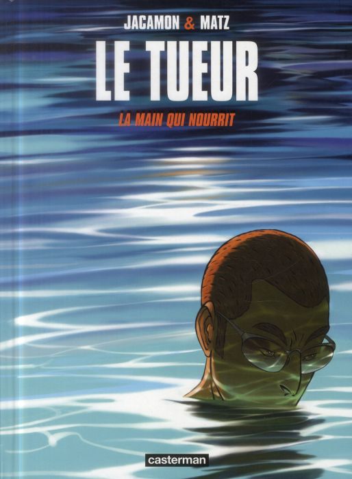 Emprunter Le Tueur Tome 12 : La main qui nourrit livre