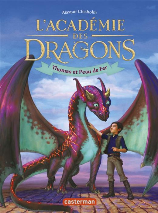 Emprunter L'Académie des dragons Tome 1 : Thomas et Peau de fer livre