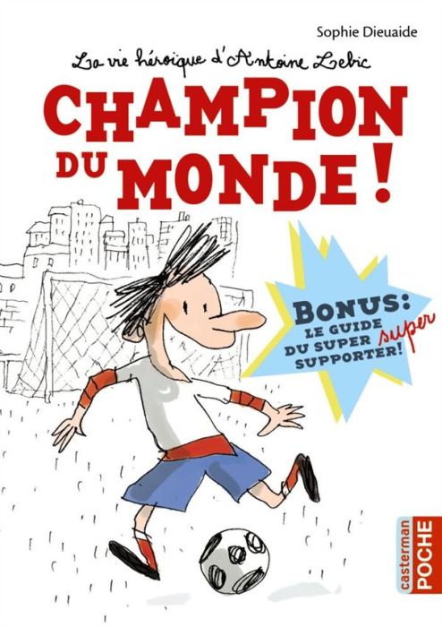 Emprunter La vie héroïque d'Antoine Lebic Tome 3 : Champion du monde livre