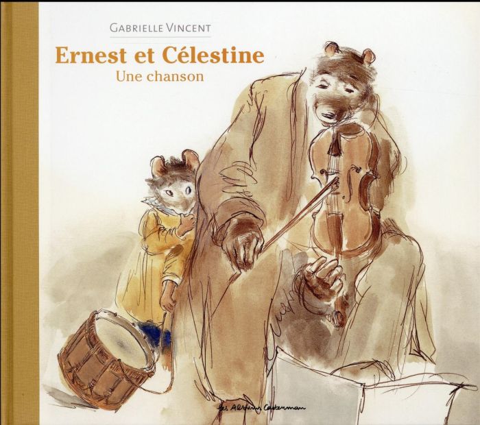 Emprunter Ernest et Célestine : Une chanson livre