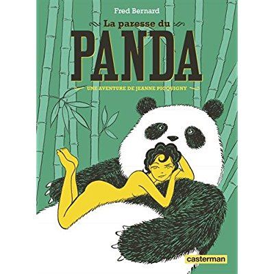 Emprunter Une aventure de Jeanne Picquigny : La paresse du panda livre