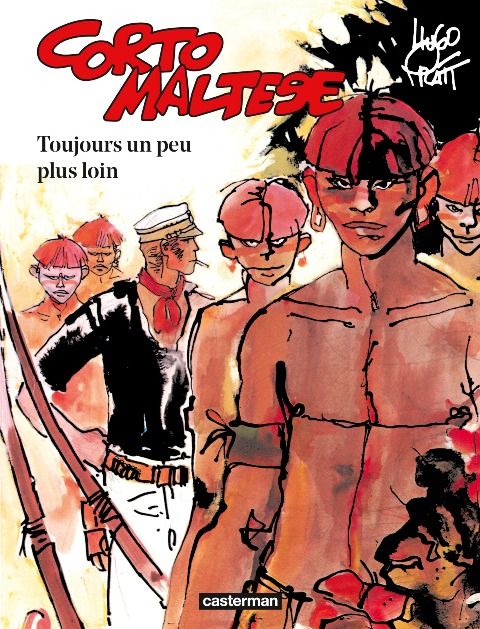 Emprunter Corto Maltese en couleur Tome 3 : Toujours un peu plus loin livre