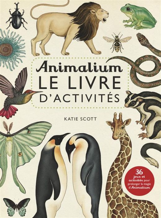 Emprunter Animalium. Le livre d'activités livre