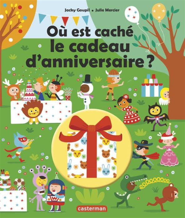 Emprunter Où est caché le cadeau d'anniversaire ? livre