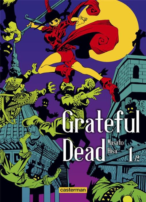 Emprunter Grateful Dead Tome 1 livre