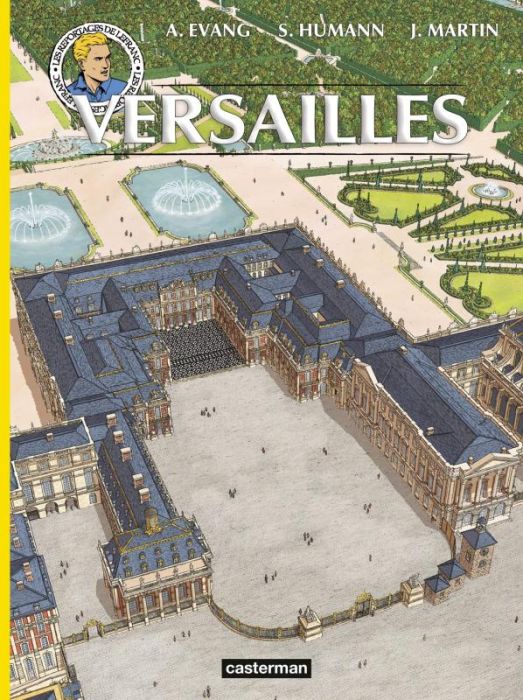 Emprunter Les reportages de Lefranc : Versailles livre