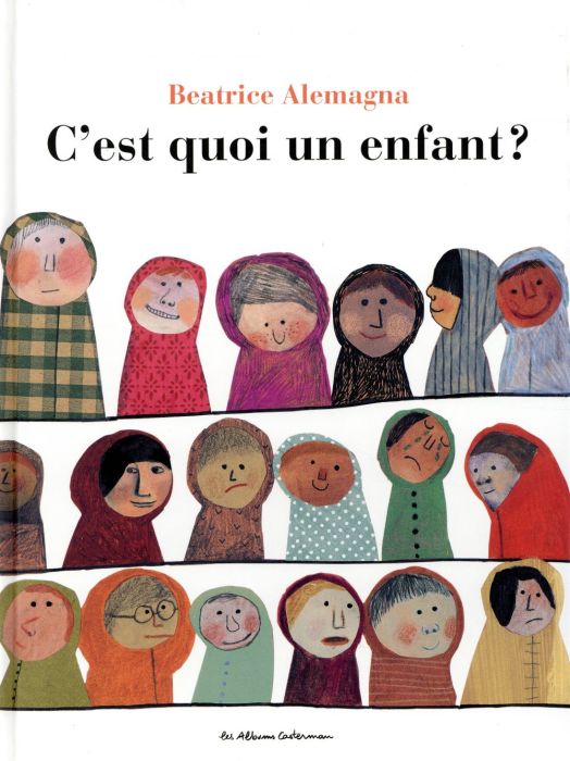 Emprunter C'est quoi un enfant ? livre