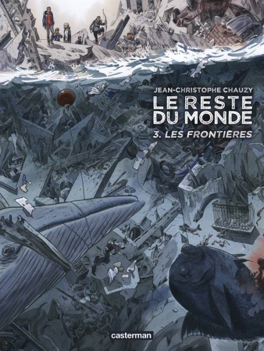 Emprunter Le reste du monde Tome 3 : Les frontières livre