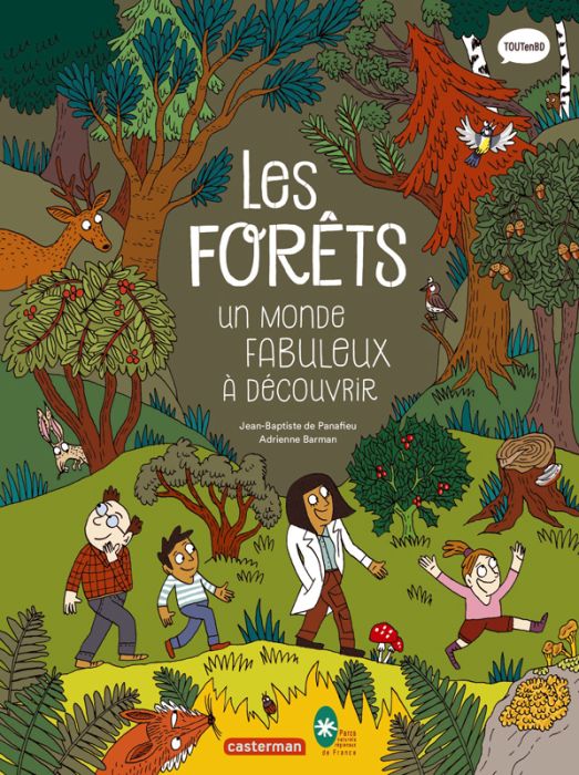 Emprunter Les forêts. Un monde fabuleux à découvrir livre