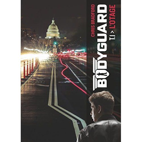 Emprunter Bodyguard Tome 1 : L'otage livre