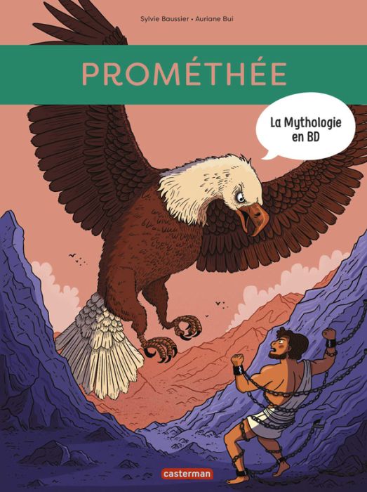 Emprunter La mythologie en BD : Prométhée livre