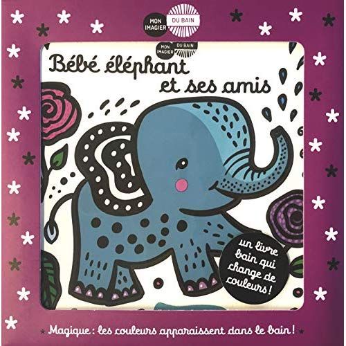 Emprunter Bébé éléphant et ses amis livre