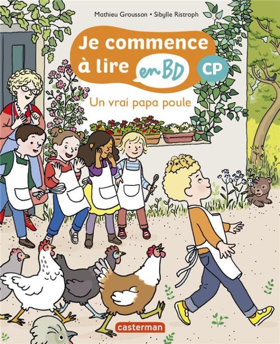 Emprunter Je commence à lire en BD - CP : Un vrai papa poule livre