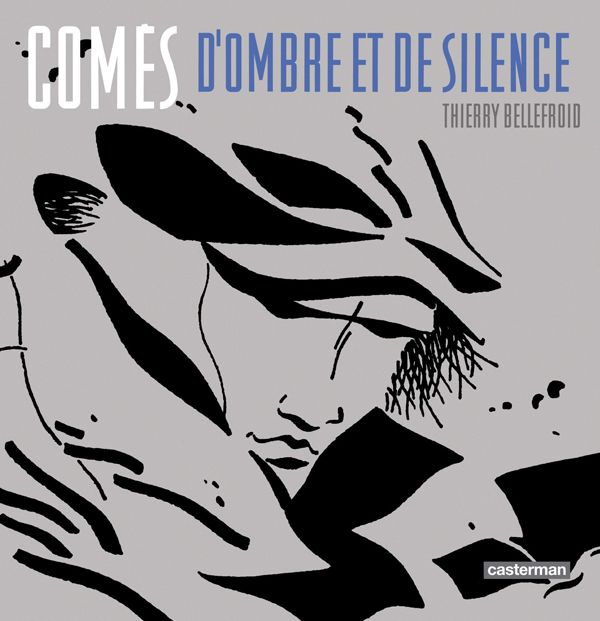 Emprunter Comès, d'ombre et de silence livre