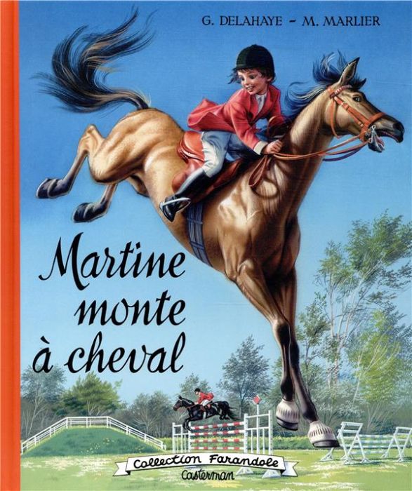 Emprunter Martine : Martine monte à cheval livre